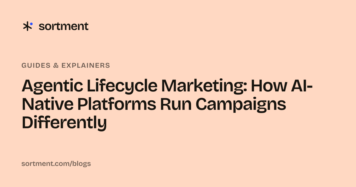 Agentic Lifecycle Marketing: How AI-Native Platforms Run Campaigns Differently
