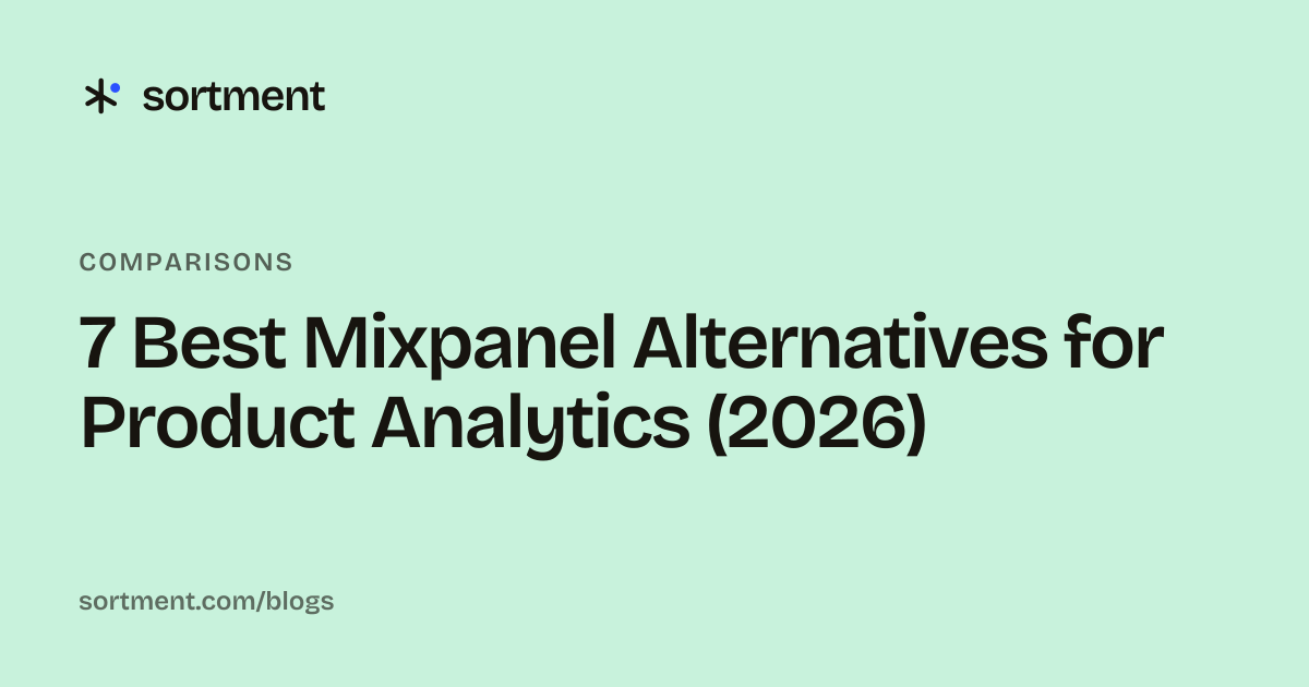 7 Best Mixpanel Alternatives for Product Analytics (2026)