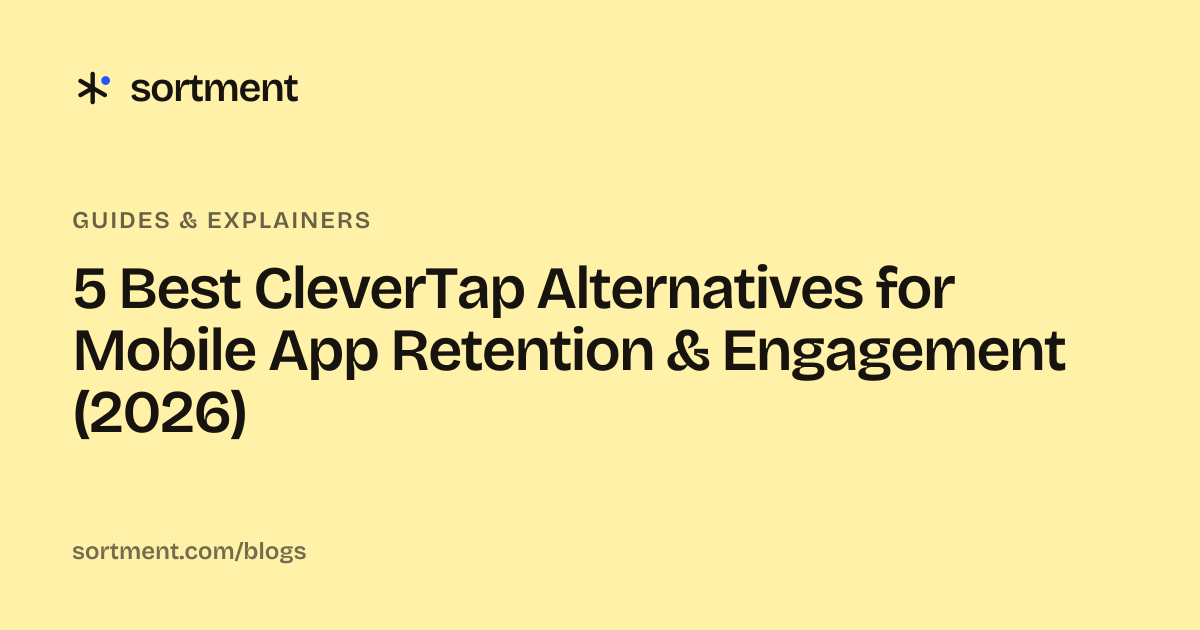 5 Best CleverTap Alternatives for Mobile App Retention & Engagement (2026)