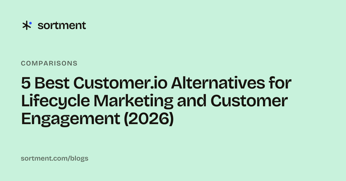 5 Best Customer.io Alternatives for Lifecycle Marketing and Customer Engagement (2026)