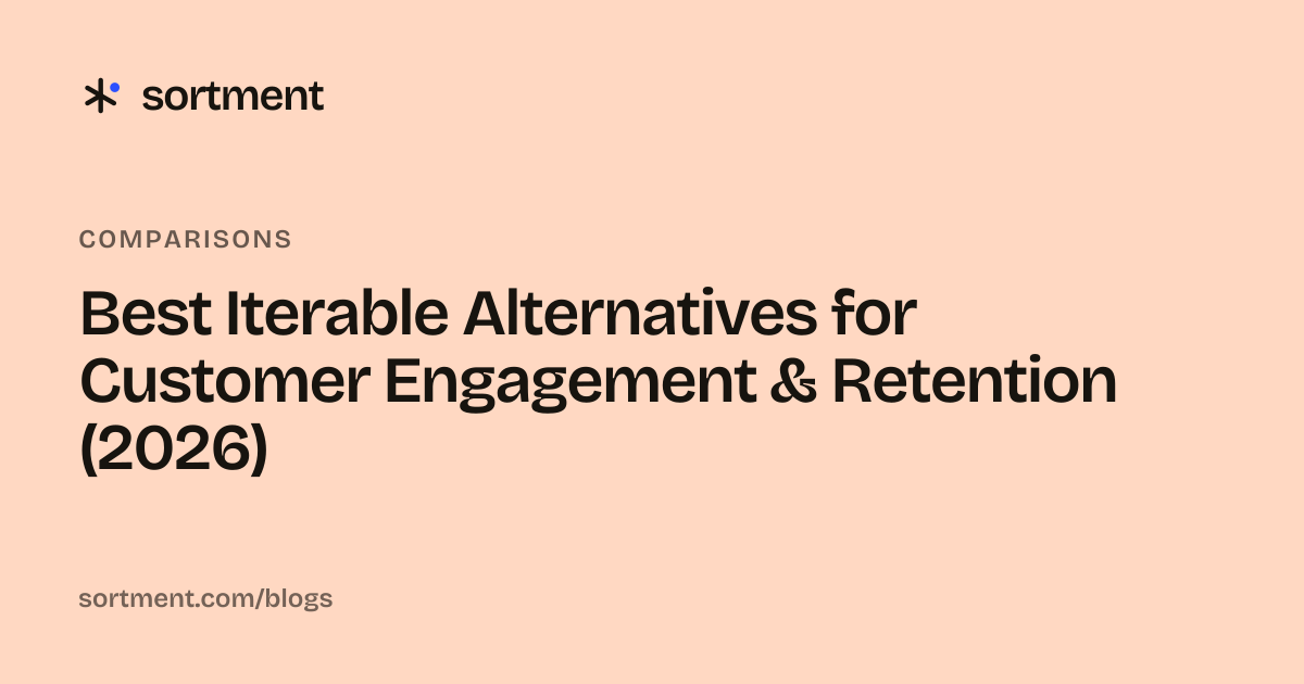 Best Iterable Alternatives for Customer Engagement & Retention (2026)