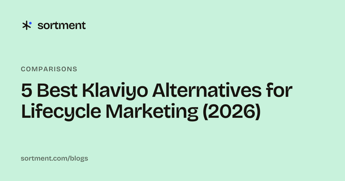 5 Best Klaviyo Alternatives for Lifecycle Marketing (2026)