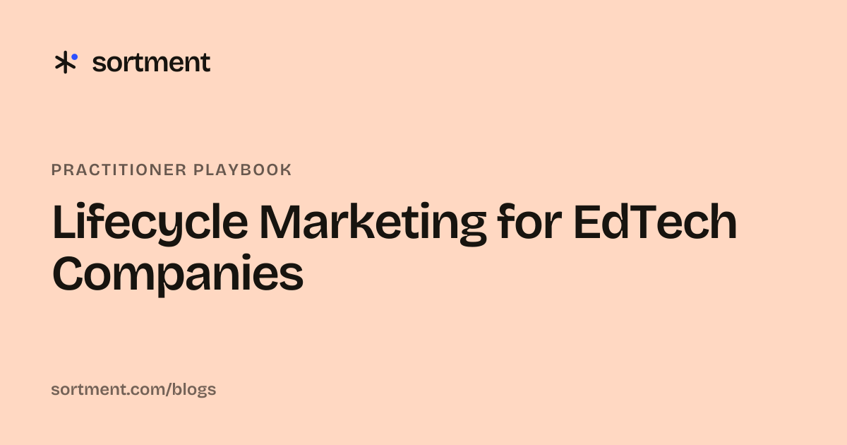 Lifecycle Marketing for EdTech Companies