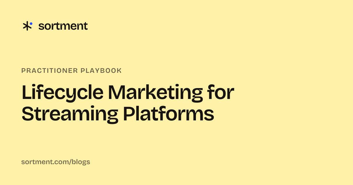 Lifecycle Marketing for Streaming Platforms