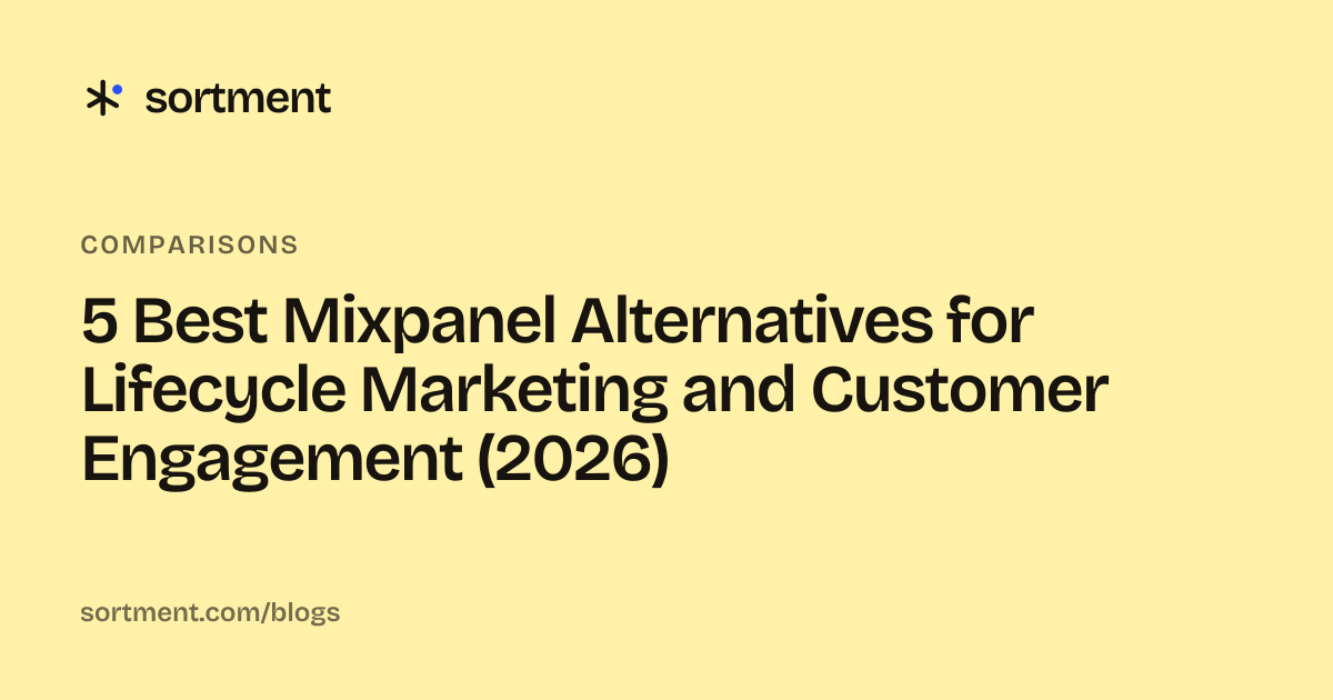 5 Best Mixpanel Alternatives for Lifecycle Marketing and Customer Engagement (2026)