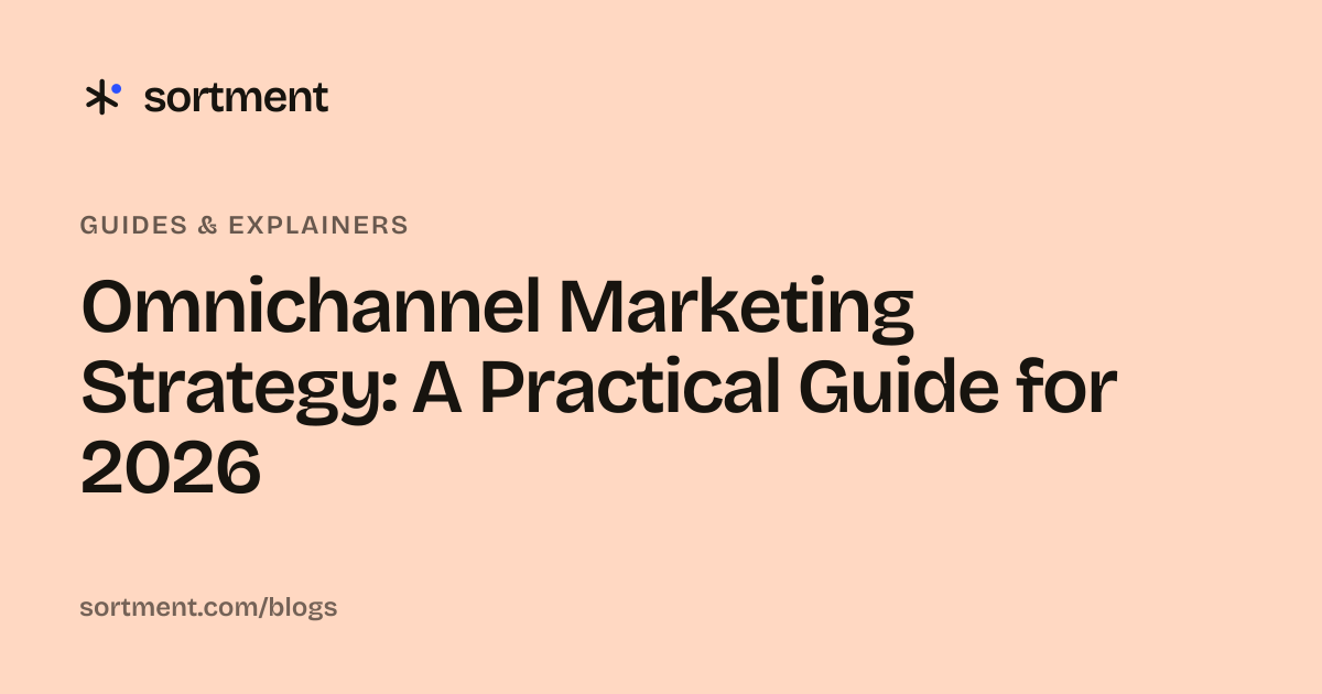 Omnichannel Marketing Strategy: A Practical Guide for 2026