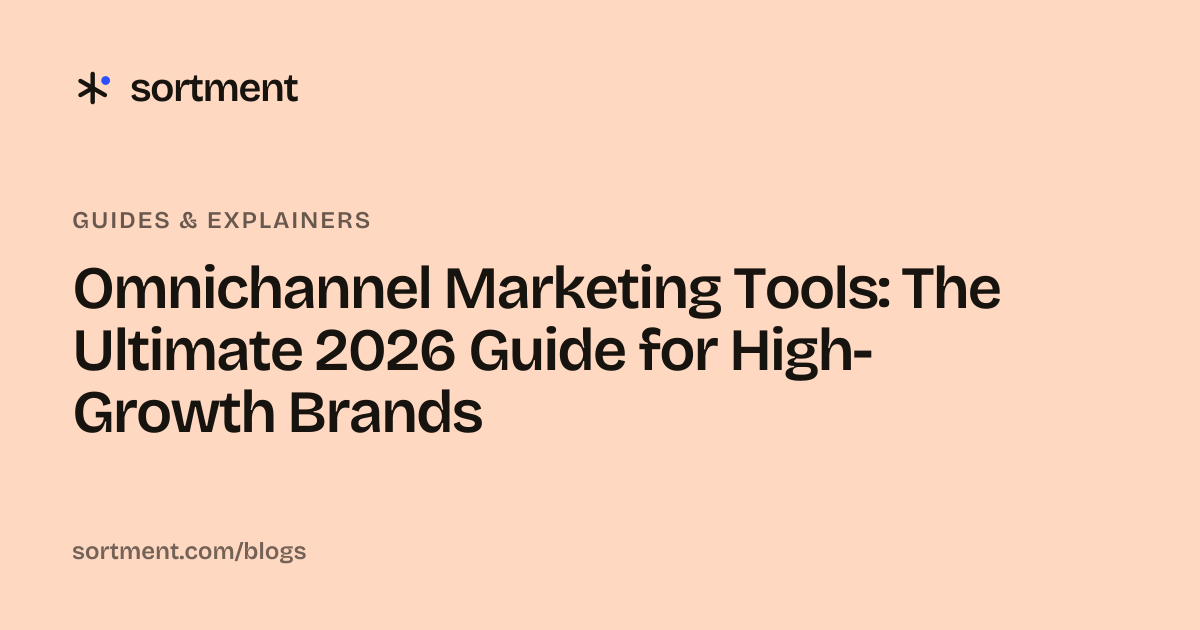 Omnichannel Marketing Tools: The Ultimate 2026 Guide for High-Growth Brands