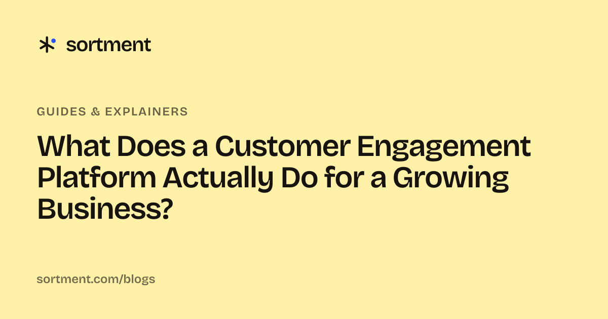 What Does a Customer Engagement Platform Actually Do for a Growing Business?